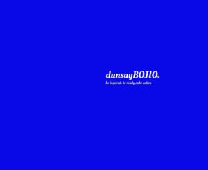dunsaybojio, be inspired be ready take action